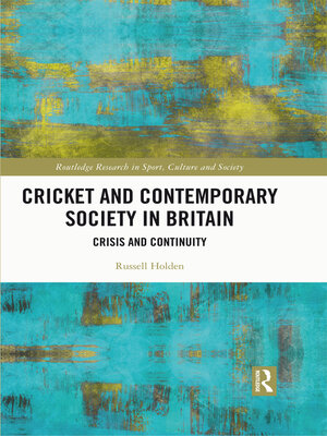 cover image of Cricket and Contemporary Society in Britain